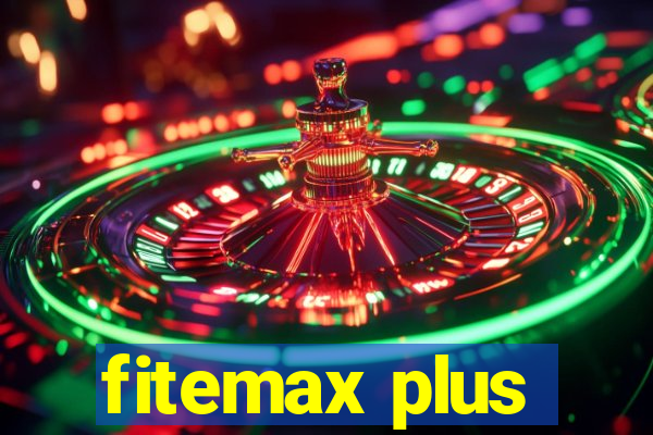 fitemax plus